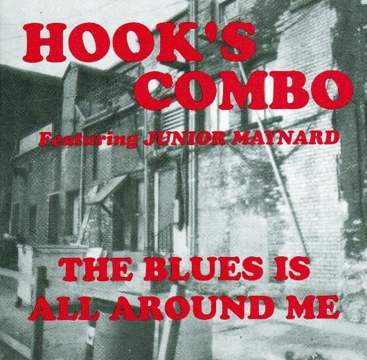 ladda ner album Hook's Combo - The Blues I All Around Me