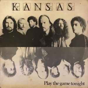 Kansas – Play the Game Tonight Lyrics