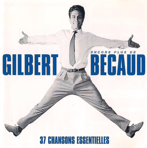 descargar álbum Gilbert Bécaud - Encore Plus De Bécaud 37 Chansons Essentielles