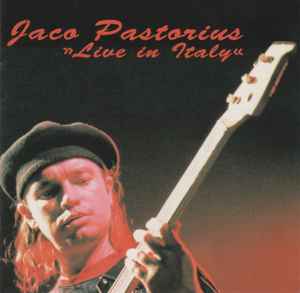 Jaco Pastorius - Live In Italy album cover