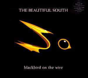 The Beautiful South - Blackbird On The Wire album cover