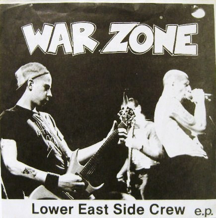 War Zone – Lower East Side Crew E.P. (1987, Vinyl) - Discogs