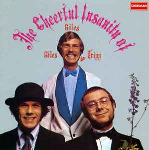 Giles, Giles And Fripp – The Cheerful Insanity Of Giles, Giles And Fripp  (1968, Vinyl) - Discogs