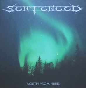 Sentenced - North From Here album cover