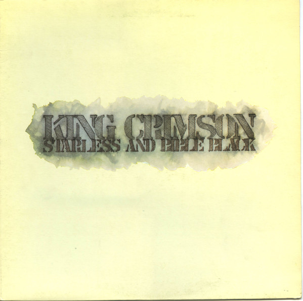 King Crimson – Starless And Bible Black (1987, Vinyl) - Discogs