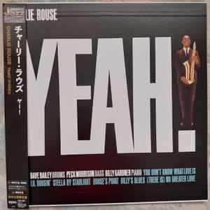 Charlie Rouse – Yeah! (2024, 180g, Vinyl) - Discogs