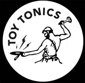 Toy Tonics on Discogs