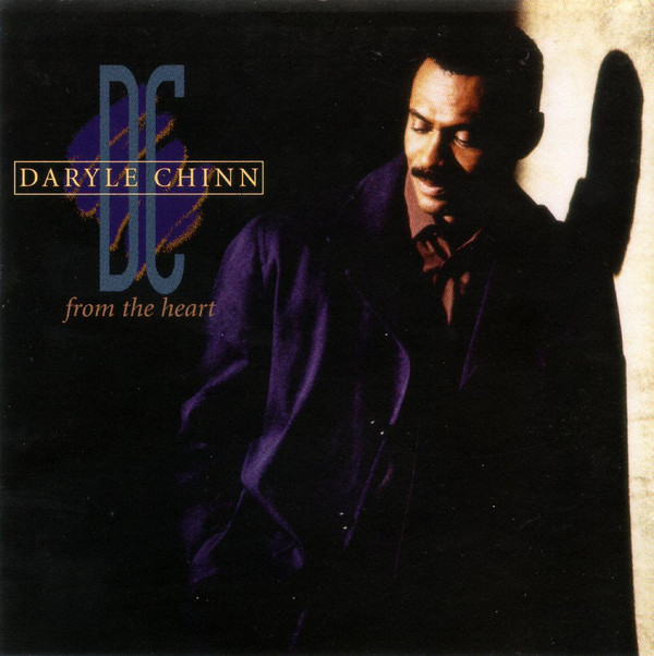 last ned album Daryle Chinn - From The Heart