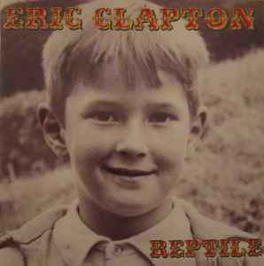 Eric Clapton – Reptile (2001, CD) - Discogs