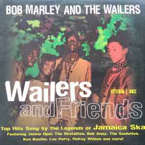 Bob Marley And The Wailers - The Wailing Wailers At Studio One