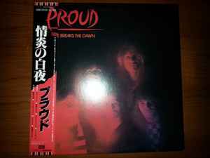 Proud Fire Breaks The Dawn 情炎の白夜 1985 Vinyl Discogs