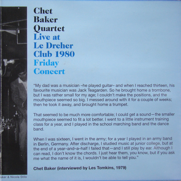 lataa albumi Chet Baker Quartet - Live At Le Dreher Club 1980 Friday Concert