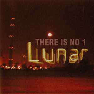 Lunar (4) - There Is No 1 album cover