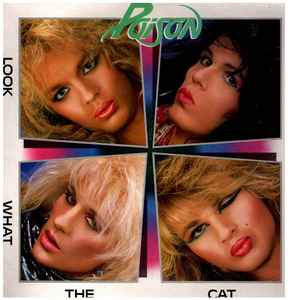 Poison (3) - Look What The Cat Dragged In album cover