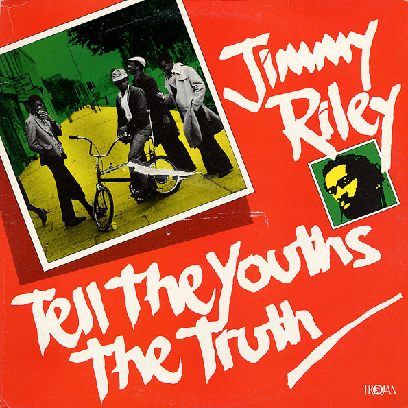 Jimmy Riley – Tell The Youths The Truth (1979, Vinyl) - Discogs