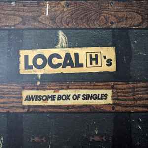 Local H - Local H's Awesome Box Of Singles