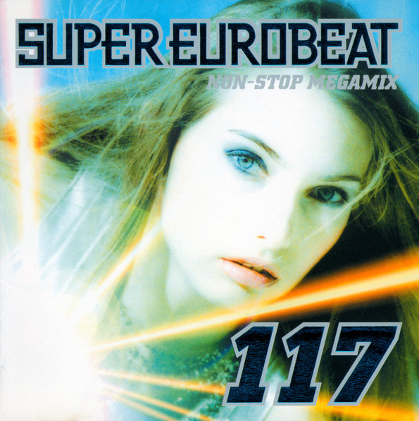 Super Eurobeat Vol. 117 - Non-Stop Megamix (2001, CD) - Discogs