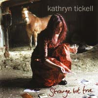 Kathryn Tickell - Strange But True on Discogs