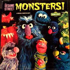 Sesame Street - The Sesame Street Monsters ! A Musical Monster-osity