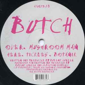 Butch - Mushroom Man