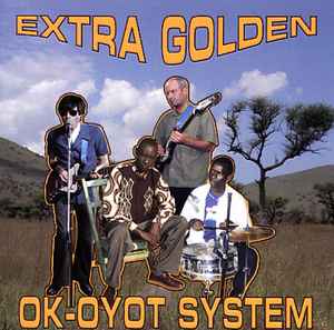 Extra Golden - Ok-Oyot System album cover