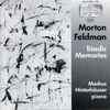 Morton Feldman - Markus Hinterhäuser - Triadic Memories