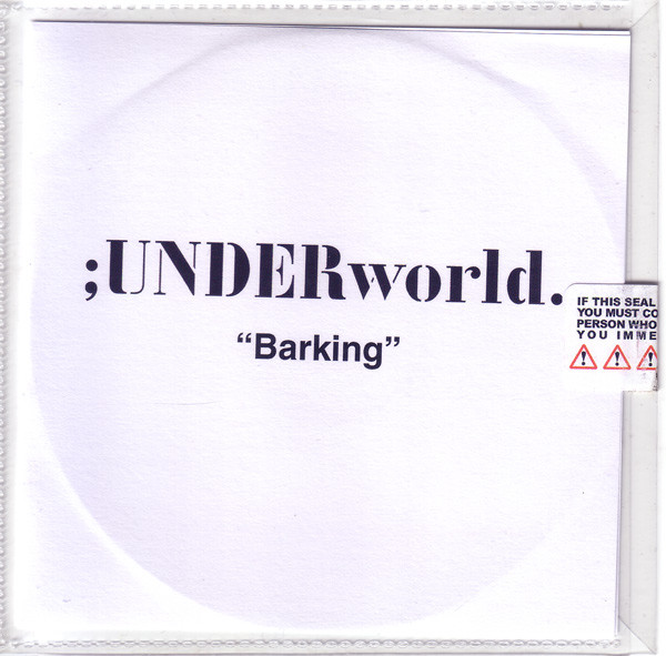 Underworld – Barking (2010, CDr) - Discogs