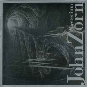 Mysterium - John Zorn