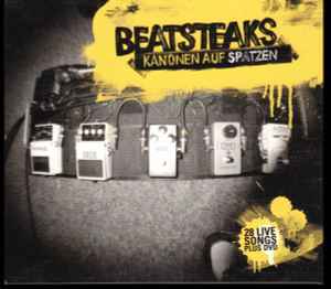 Beatsteaks - Kanonen Auf Spatzen