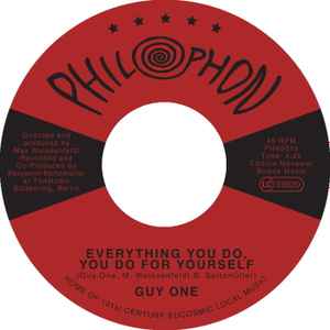 Everything You Do, You Do For Yourself - Guy One