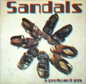 A Profound Gas - Sandals