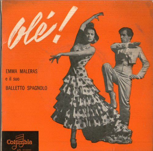 télécharger l'album Emma Maleras E Il Suo Balletto Spagnolo - Olè