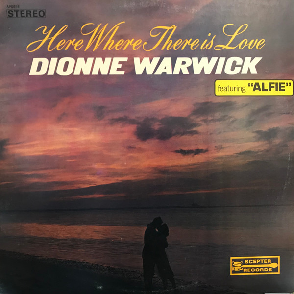 Dionne Warwick - Here, Where There Is Love | Scepter Records (SPS-555) - main