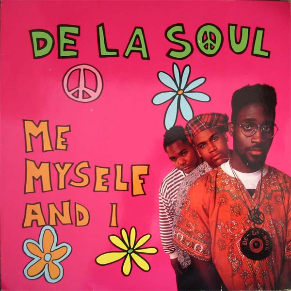 公式サイト限定】De La Soul / Me Myself And I | cen-mp.org