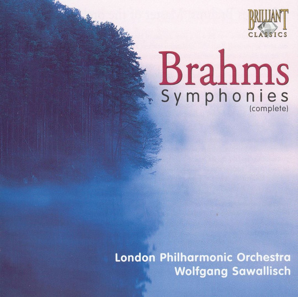 Brahms, Sawallisch, LPO – Brahms: Symphonies 1-4 Etc. (2007, CD