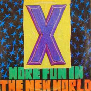 X – More Fun In The New World (1983, SP-Specialty Press., Vinyl 