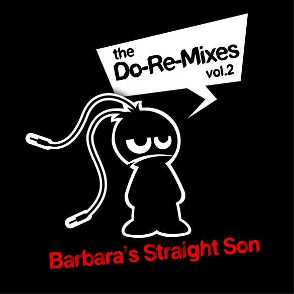 descargar álbum Barbara's Straight Son - The Do Re Mixes Vol 1