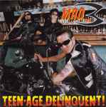 Mad 3 - Teen-Age Delinquent ! | Releases | Discogs