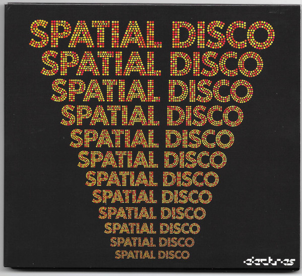 Spatial Disco (2009, Digipack, CD) - Discogs