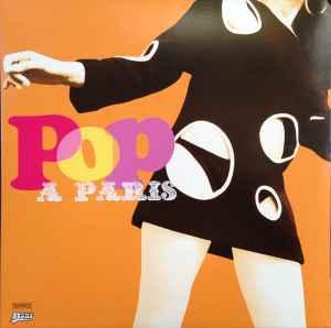 Pop A Paris Vol.3 C'est La Mode (2010, Vinyl) - Discogs