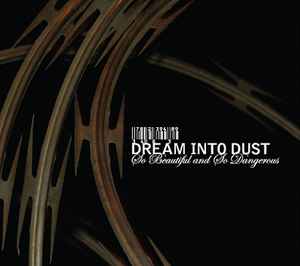 Dream Into Dust - So Beautiful And So Dangerous album cover