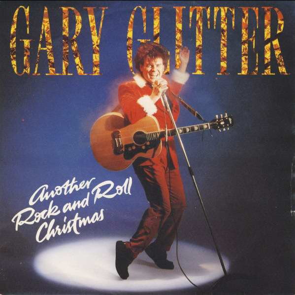 Størrelse Se venligst tilfredshed Gary Glitter – Another Rock And Roll Christmas (1984, Blue Injection  Labels, Vinyl) - Discogs