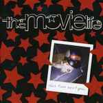 The Movielife – This Time Next Year (2000, Blue, Vinyl) - Discogs