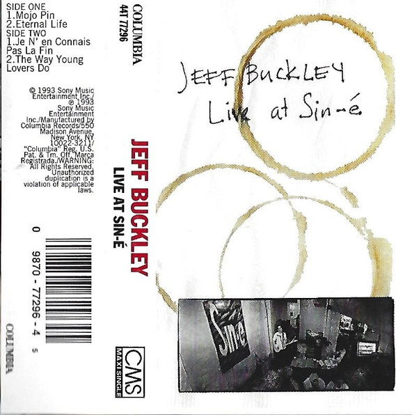 Jeff Buckley – Live At Sin-é (1993, Cassette) - Discogs