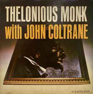 Thelonious Monk - Thelonious Monk With John Coltrane album cover