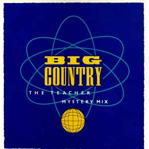 Big Country - The Teacher (Mystery Mix)