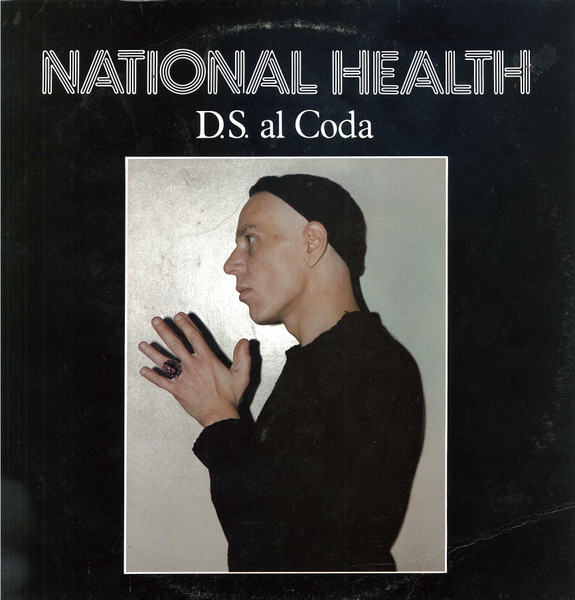 National Health – D.S. Al Coda (1982