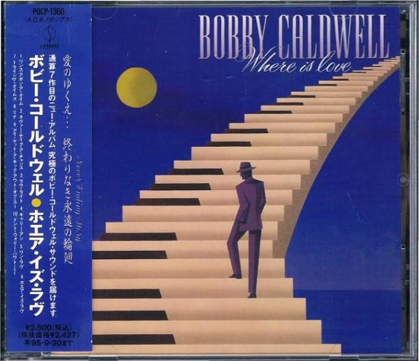 Bobby Caldwell - Where Is Love | Releases | Discogs