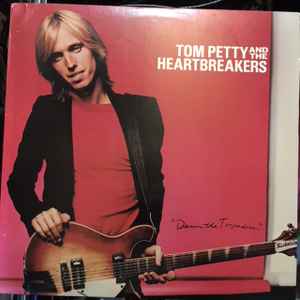 Tom Petty And The Heartbreakers - Damn The Torpedoes album cover