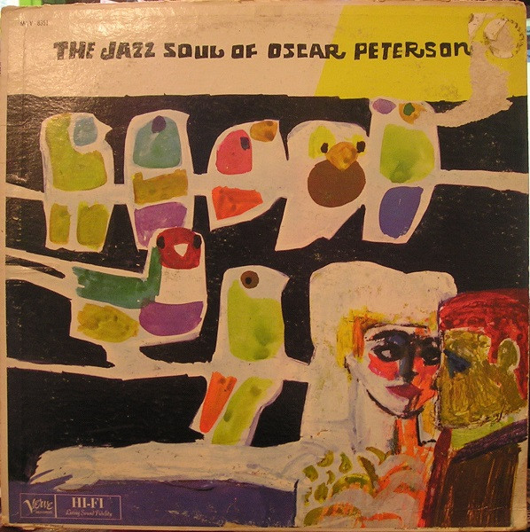 Oscar Peterson – The Jazz Soul Of Oscar Peterson (1959, Vinyl 